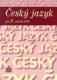 Český jazyk pro 2. roč. SOŠ
