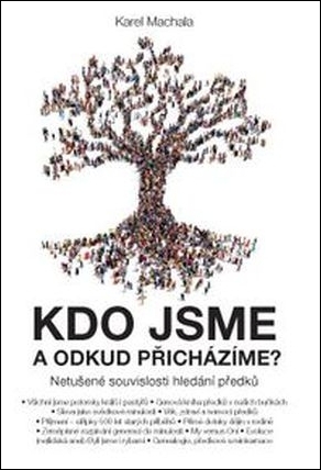 KDO JSME A ODKUD PŘICHÁZÍME?