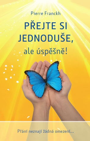 PEJTE SI JEDNODUE ALE SP̊N