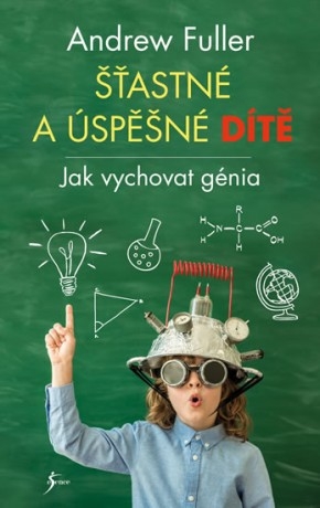 ŠŤASTNÉ A ÚSPĚŠNÉ DÍTĚ