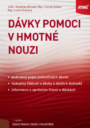 DÁVKY POMOCI V HMOTNÉ NOUZI A DÁVKY PRO OSOBY SE ZDRAVOTNÍM