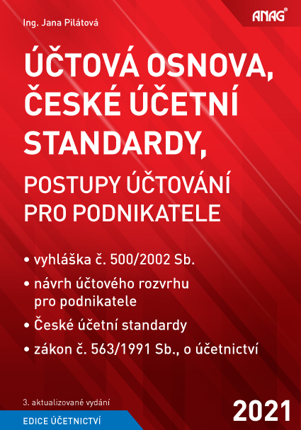 ÚČTOVÁ OSNOVA,ČESKÉ ÚČETNÍ STANDARDY,POSTUPY ÚČTOV.PRO PODNI