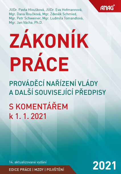 ZÁKONÍK PRÁCE 2021 S KOMENTÁŘEM/ANAG