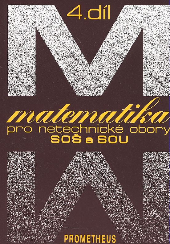 MATEMATIKA 4 PRO NETECHNICK OBORY SO A SOU (G)