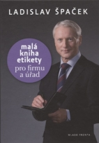Malá kniha etikety pro firmu a úřad