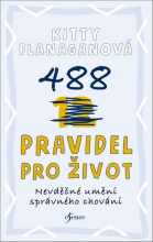 488 pravidel pro život - Nevděčné umění správného chování
