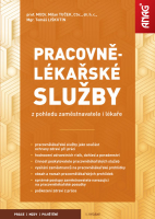 Pracovnělékařské služby z pohledu zaměstnavatele i lékaře