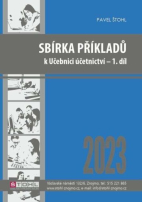 Sbírka příkladů k učebnici účetnictví 1. díl 2023