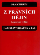 Praktikum z právních dějin (2. upr. vyd.)