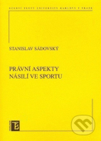 Právní aspekty násilí ve sportu