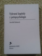 Vybrané kapitoly z patopsychologie