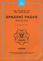 Správní právo - obecná část (6. akt. vyd.)