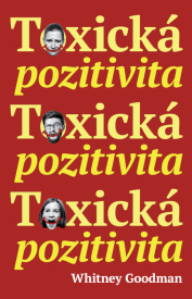 Toxická pozitivita
