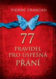 77 pravidel pro úspěšná přání