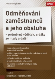 Odměňování zaměstnanců a jeho obsluha – průměrný výdělek, srážky ze mzdy a další