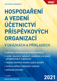 Hospodaření a vedení účetnictví příspěvkových organizací v ukázkách a příkladech