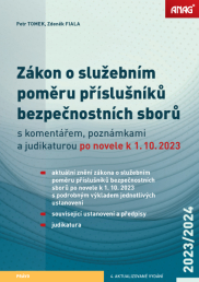 Zákon o služebním poměru příslušníků bezpečnostních sborů s komentářem, poznámkami a judikaturou po novele k 1. 10. 2023