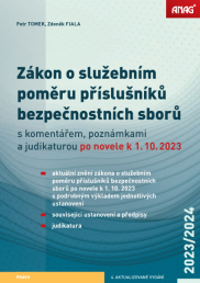 Zákon o služebním poměru příslušníků bezpečnostních sborů s komentářem, poznámkami a judikaturou po novele k 1. 10. 2023