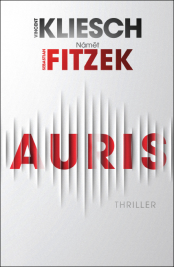 Auris – Thriller podle nápadu Sebastiana Fitzeka