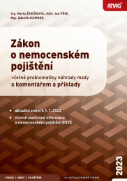 Zákon o nemocenském pojištění včetně problematiky náhrady mzdy s komentářem a příklady