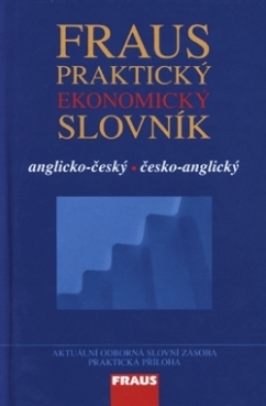 Praktický ekonomický slovník anglicko-český / česko-anglický