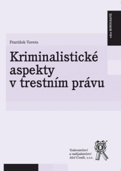 Kriminalistické aspekty v trestním právu