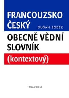 Francouzsko-český obecně vědní slovník (kontextový)