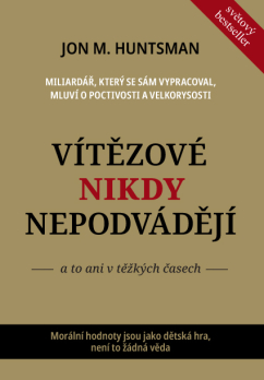 Vítězové nikdy nepodvádějí – a to ani v těžkých časech