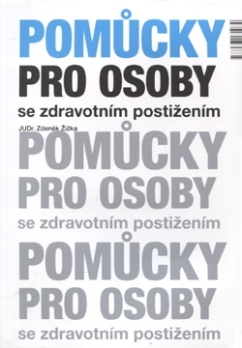 Pomůcky pro osoby se zdravotním postižením