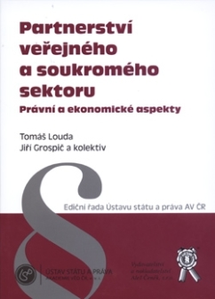 Partnerství veřejného a soukromého sektoru - právní a ekonomické aspekty