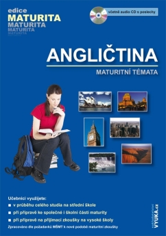 Angličtina - maturitní témata + (CD 3. vyd. ed. maturita)
