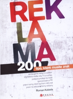 Reklama - 200 tipů, které musíte znát