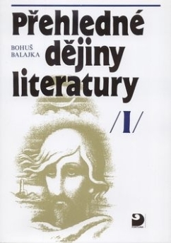 Přehledné dějiny literatury I