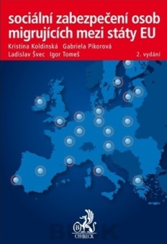 Sociální zabezpečení osob migrujících mezi státy EU (2. vydání)