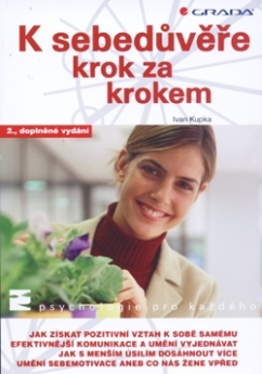 K sebedůvěře krok za krokem (2., dop. vyd.)