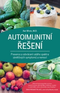 Autoimunitní řešení – Prevence a odvrácení celého spektra zánětlivých symptomů a nemocí