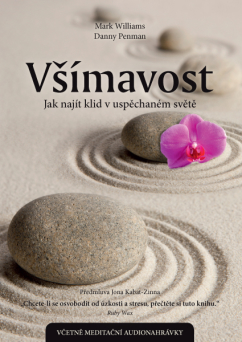 Všímavost – Jak najít klid v uspěchaném světě (včetně CD)