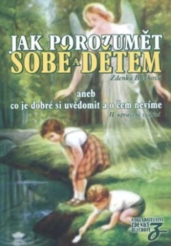 Jak porozumět sobě a dětem