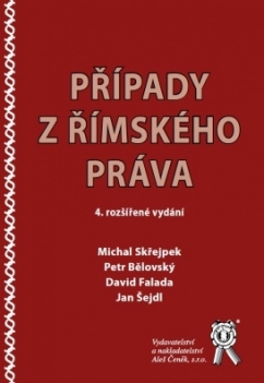 Případy z římského práva (4. rozšířené vydání)