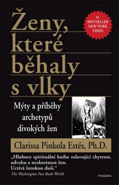 Ženy, které běhaly s vlky (2., upr. vyd.)