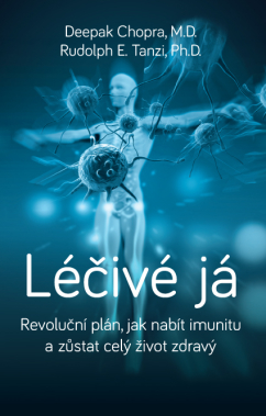 Léčivé já – Revoluční plán, jak nabít imunitu a zůstat celý život zdravý