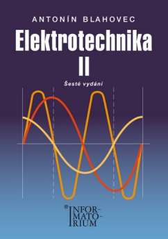 Elektrotechnika II (6. vyd.)