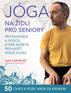 Jóga na židli pro seniory – Protahování a pozice, které můžete provádět vsedě doma