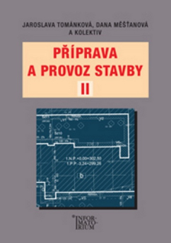 Příprava a provoz stavby II.