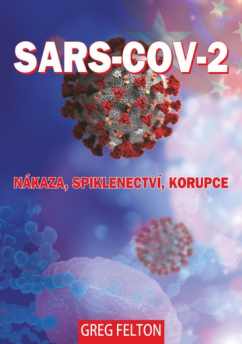 SARS-COV-2 (nákaza, spiklenectví, korupce)