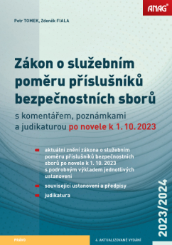 Zákon o služebním poměru příslušníků bezpečnostních sborů s komentářem, poznámkami a judikaturou po novele k 1. 10. 2023