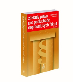 Základy práva pro posluchače neprávnických fakult 7. vydání (MU45)