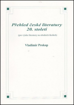 Přehled české literatury 20. století