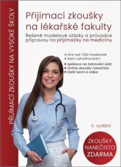 Přijímací zkoušky na lékařské fakulty (2.vydání)