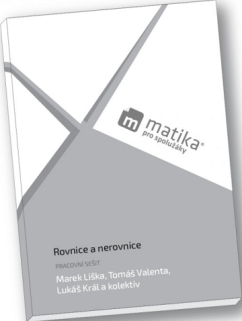Matika pro spolužáky - Rovnice a nerovnice (prac. seš.)